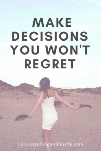 pin - quick exercise to help you make decisions you won't regret.jpg