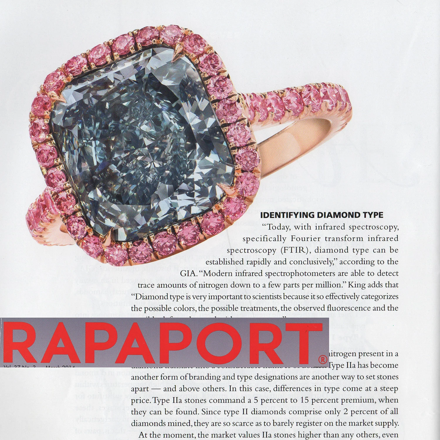 RapaportFor Esphahani… it should still be about cutting, not diamond type…. “A fine type Ia diamond can be just as beautiful as a type IIa.”