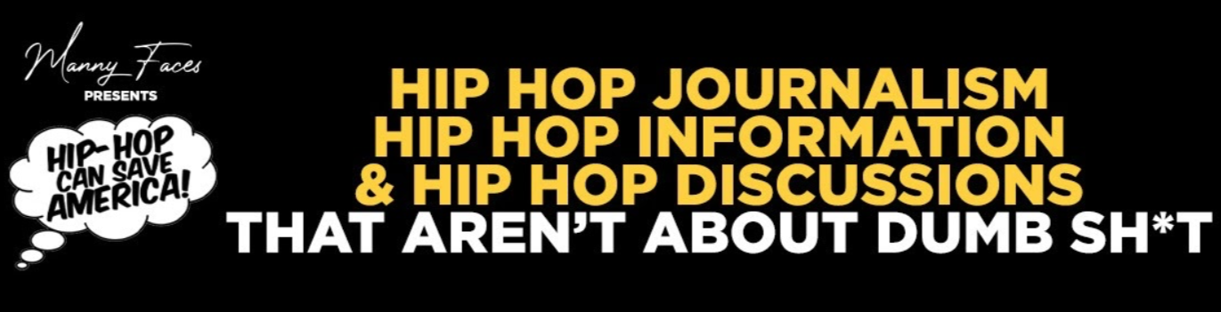 Hip-Hop Can Save America with Manny Faces