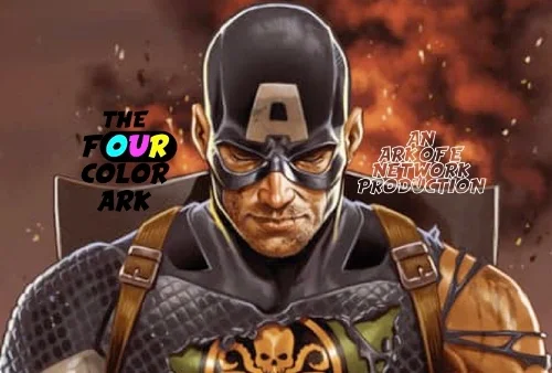 The Four Color Ark Podcast - Another Story Altogether Vol. 1 : Secret Empire