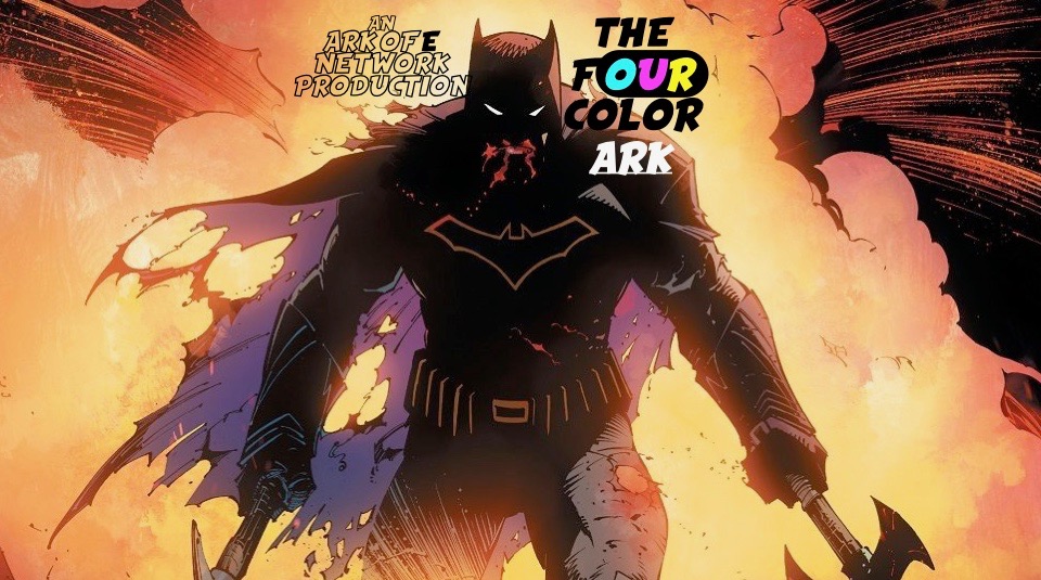 The Four Color Ark Podcast - State of the Union