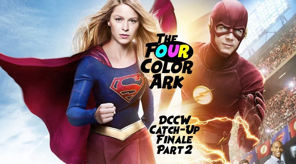 The Four Color Ark - DCCW Catch-Up Finale : Part 2 episode artwork