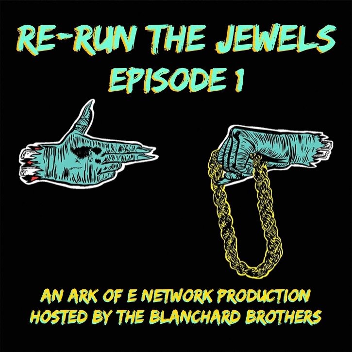 Re-Run The Jewels Episode 1 episode artwork