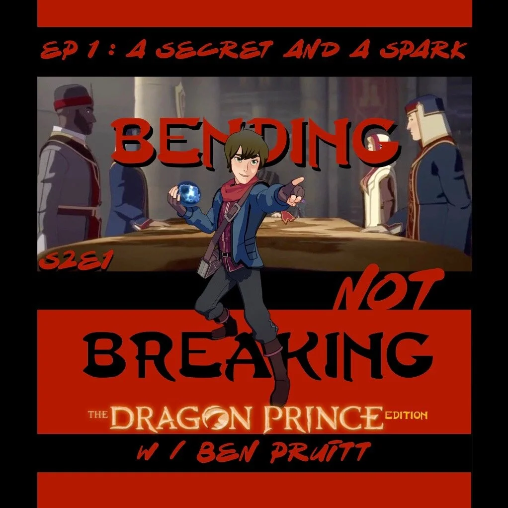 BNB - The Dragon Prince Edition - SKILL - S2E1 : A Secret and a Spark 