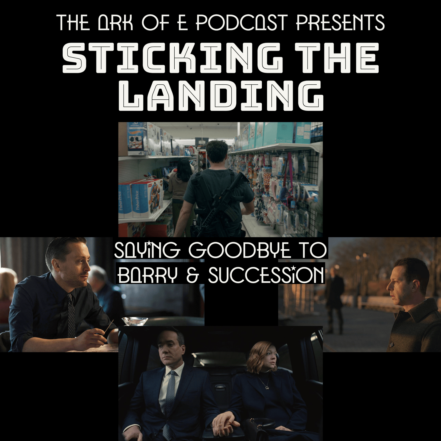 Sticking The Landing : Saying Goodbye to Barry & Succession episode artwork