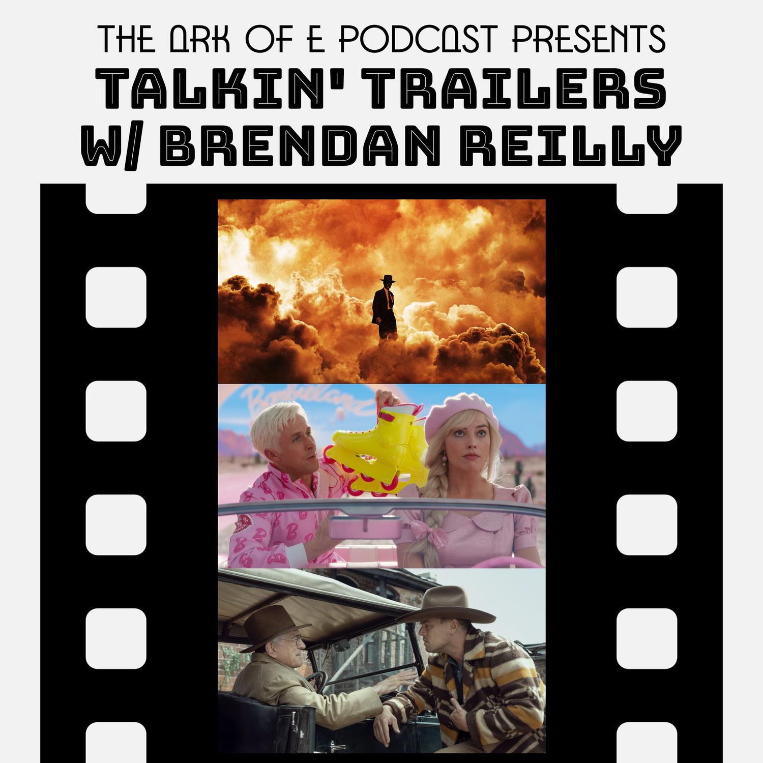 Talkin' Trailers w/ Brendan Reilly (Oppenheimer / Barbie / Killers of the Flower Moon) episode artwork
