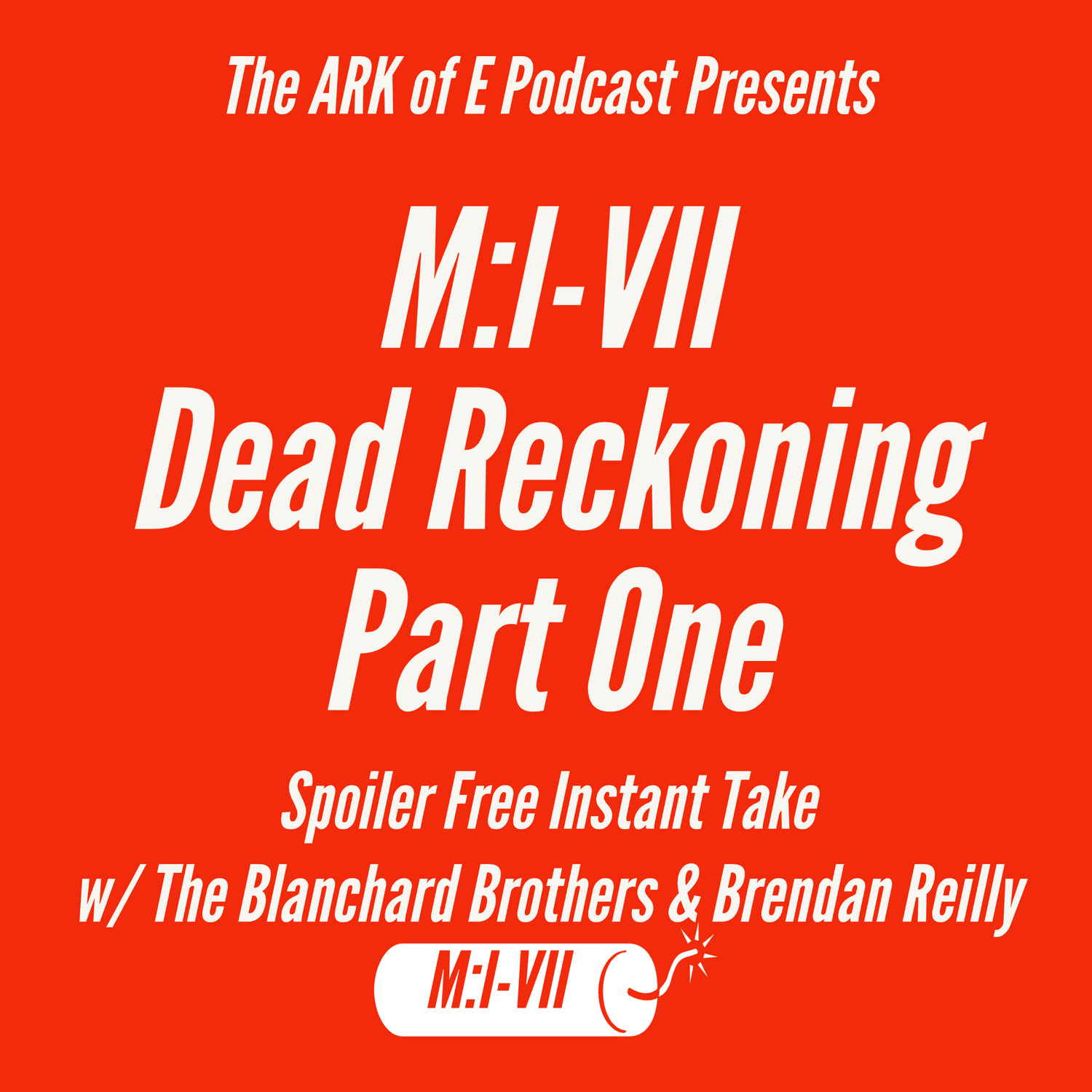 Mission: Impossible - Dead Reckoning Part One (Spoiler Free Instant Take) episode artwork