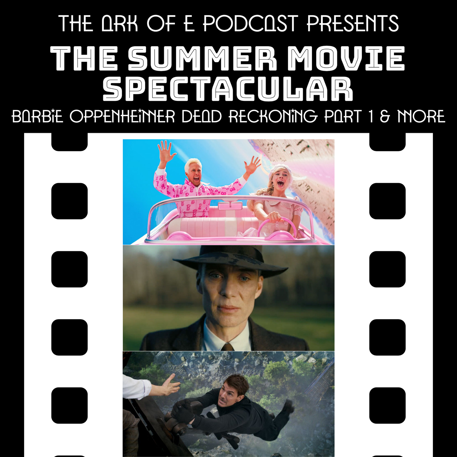 The Summer Movie Spectacular (Barbie / Oppenheimer / Dead Reckoning Part 1 & More) episode artwork