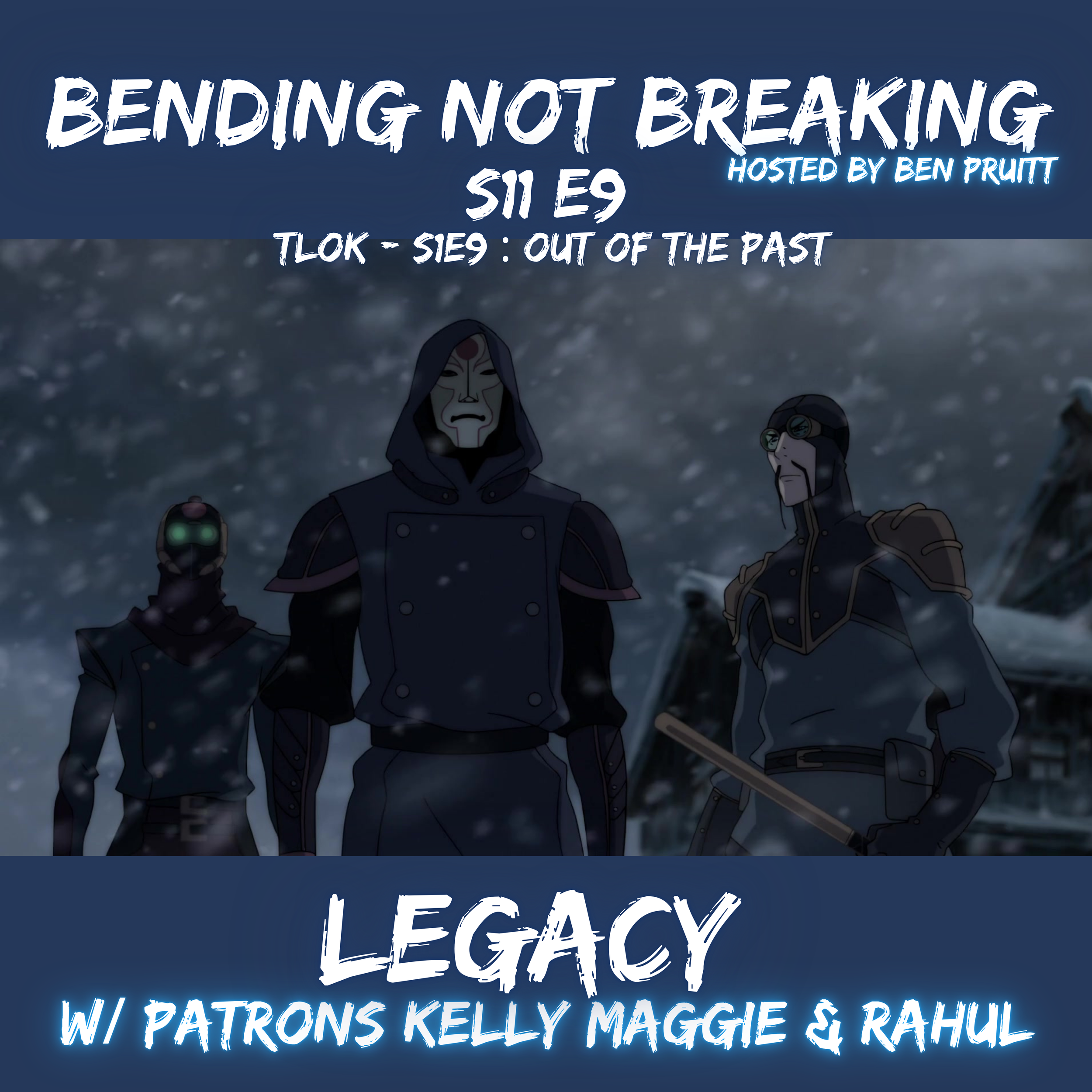 LEGACY - S11E9 : TLOK 109 Out of the Past