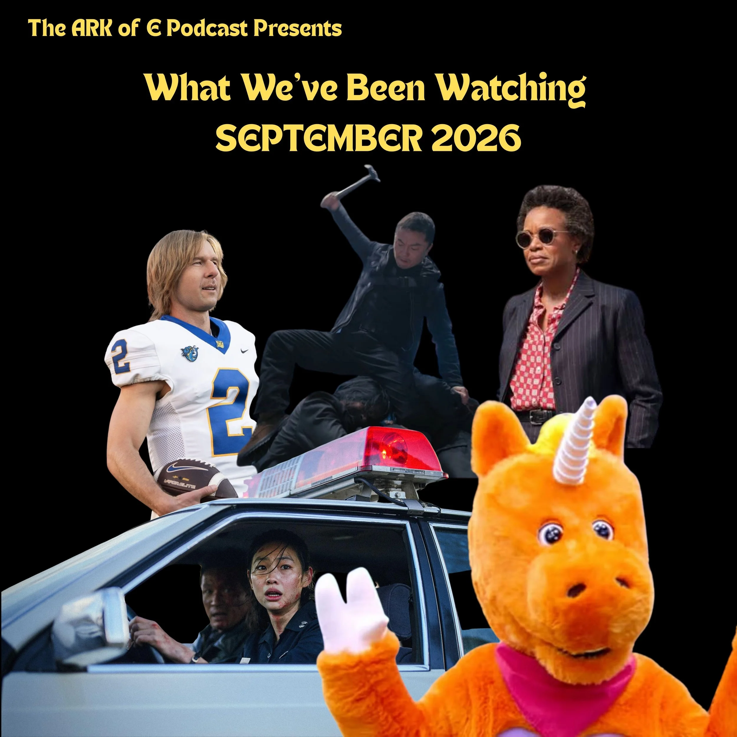 What We've Been Watching - SEPT 2026