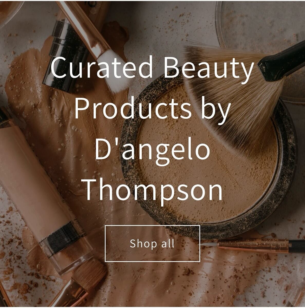 Get Your Beauty On! Check out beauty expert D&rsquo;angelo Thompson&rsquo;s new website of carefully curated products offering an array of items from lashes to wig caps, brushes to bags. www.dtselects.net

Celebrate + Support Black-owned Businesses. 