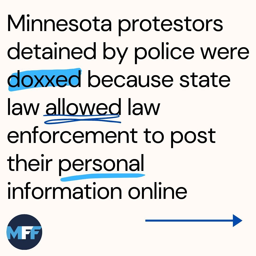 Minnesota protestors who had been detained by police in recent months were doxxed because state law allowed law enforcement to post their personal information online. Here&rsquo;s what happened, what we did about it, and what&rsquo;s next.
.
.
.
.
AL