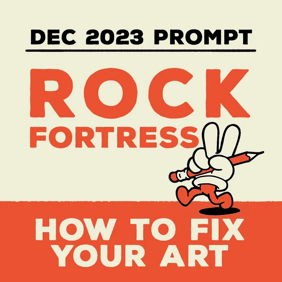 December Prompt: Rock Fortress