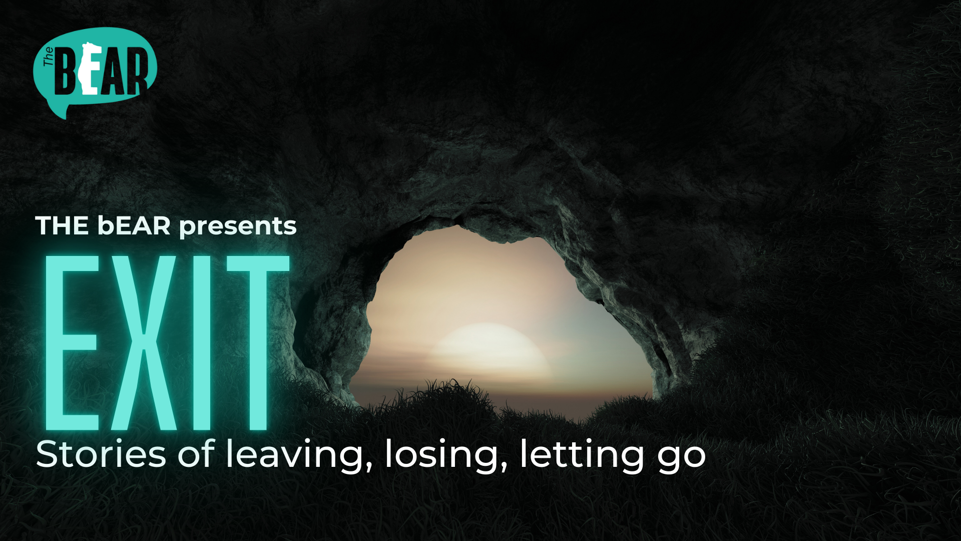 THE bEAR presents EXIT