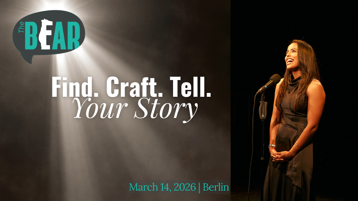 Learn the Art of Personal Storytelling in Berlin — THE BEAR