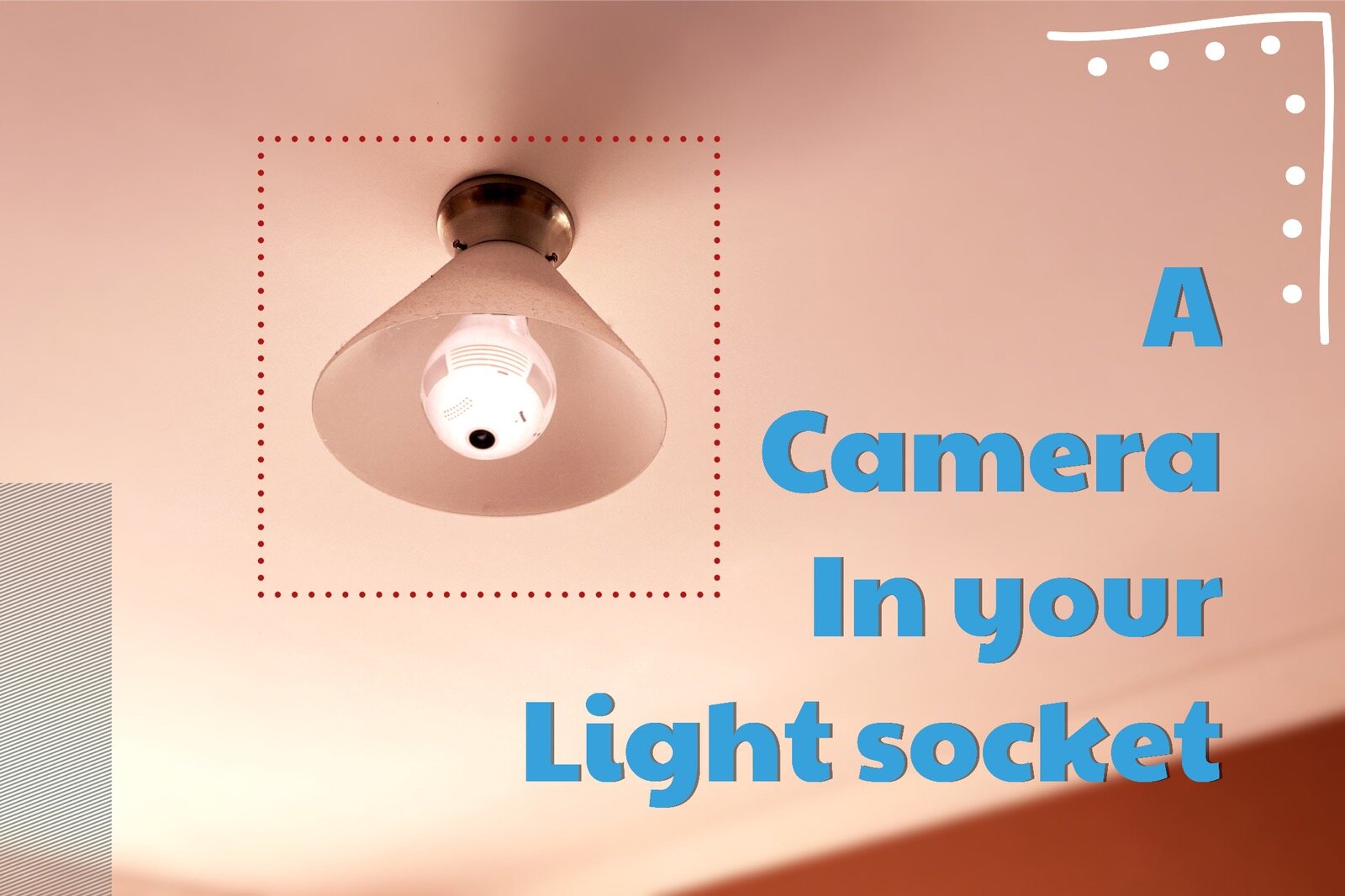 light socket camera