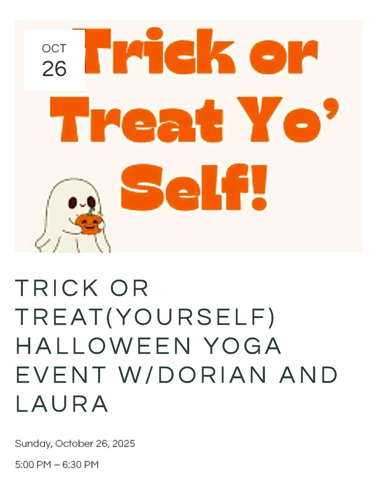 Trick or Treat(Yourself) Halloween Yoga Event w/ @dorianj212 and @laura.m.yoga 
To celebrate Halloween, Dorian and Laura have a spellbinding evening planned where movement meets magic.
Dorian will begin with a spirited Vinyasa flow—building h