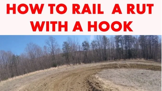 How to rail a rut with a hook