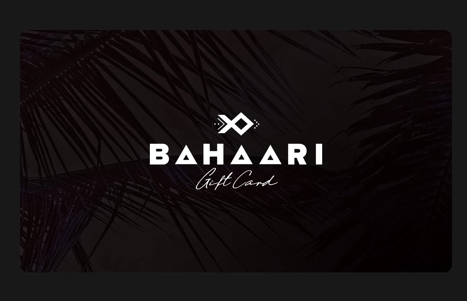 Bahaari Gift Cards copy.jpg