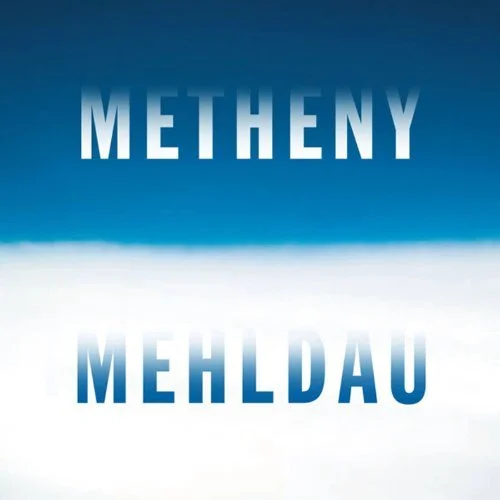 Metheny/Mehldau