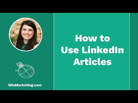 How to Use LinkedIn Articles