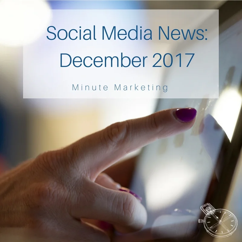 Social Media News: December 2017