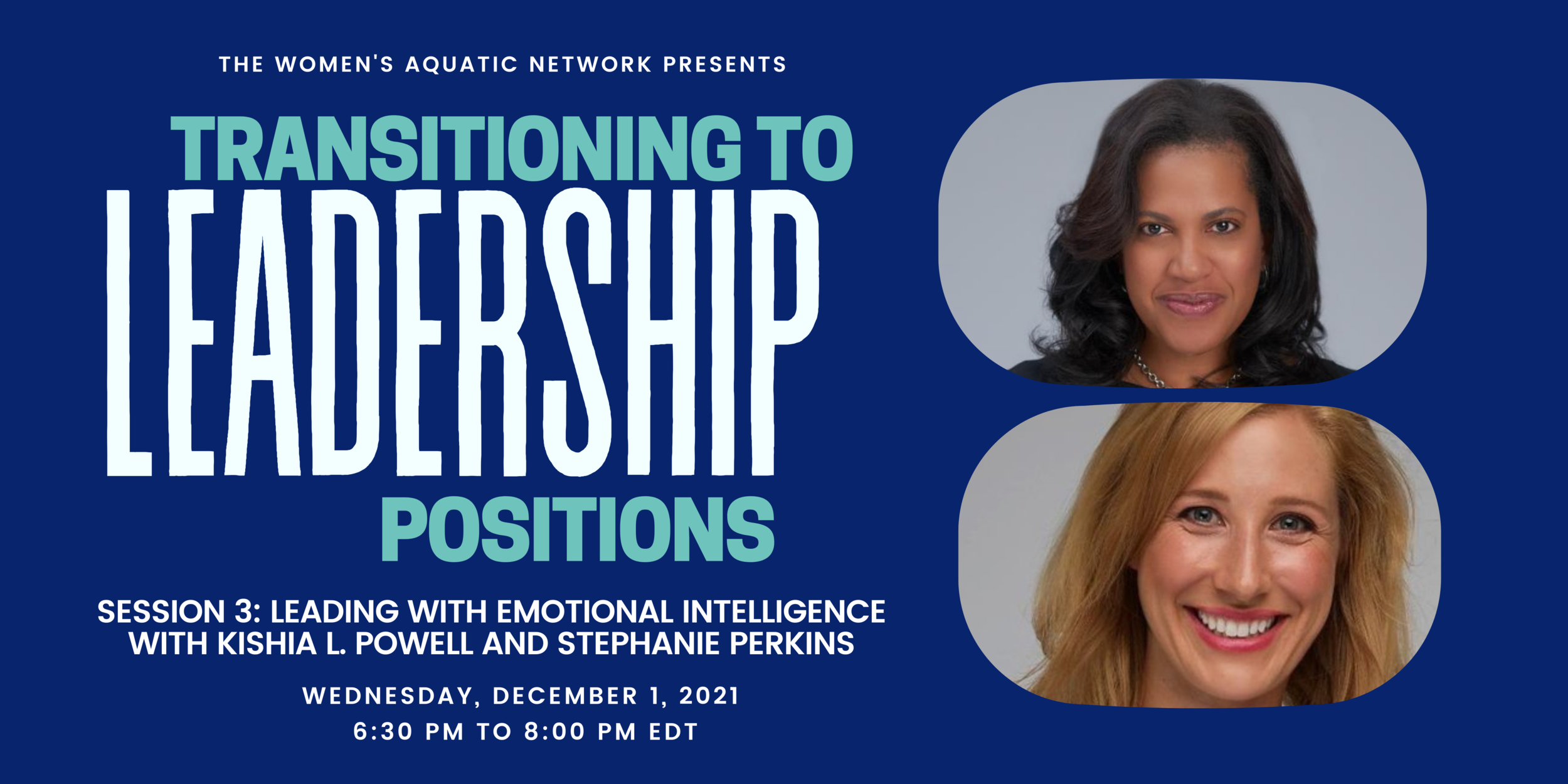Transitioning to Leadership Positions Series - Session 3: Leading with Emotional Intelligence