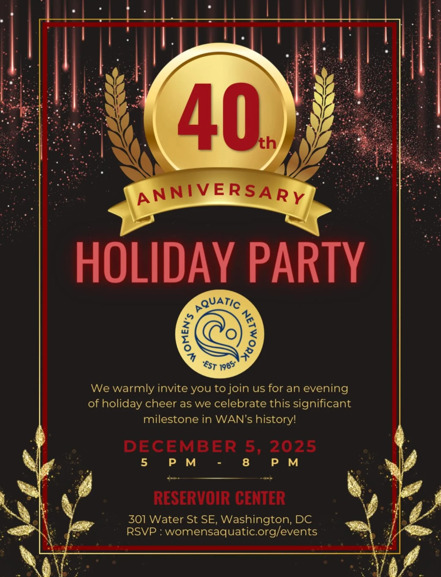 We are almost ONE week away from our annual WAN holiday party! Come celebrate 40 years of history and community. 🤩

The Women&rsquo;s Aquatic Network 40th anniversary holiday party will take place on Friday, December 5th at the Reservoir Center. We 