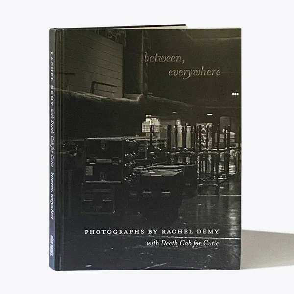 $100 BOOK Level Monograph: BETWEEN, EVERYWHERE Photographs by Rachel Demy, with Death Cab for Cutie