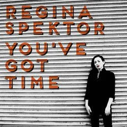 Regina_Spektor_-_You've_Got_Time.jpg