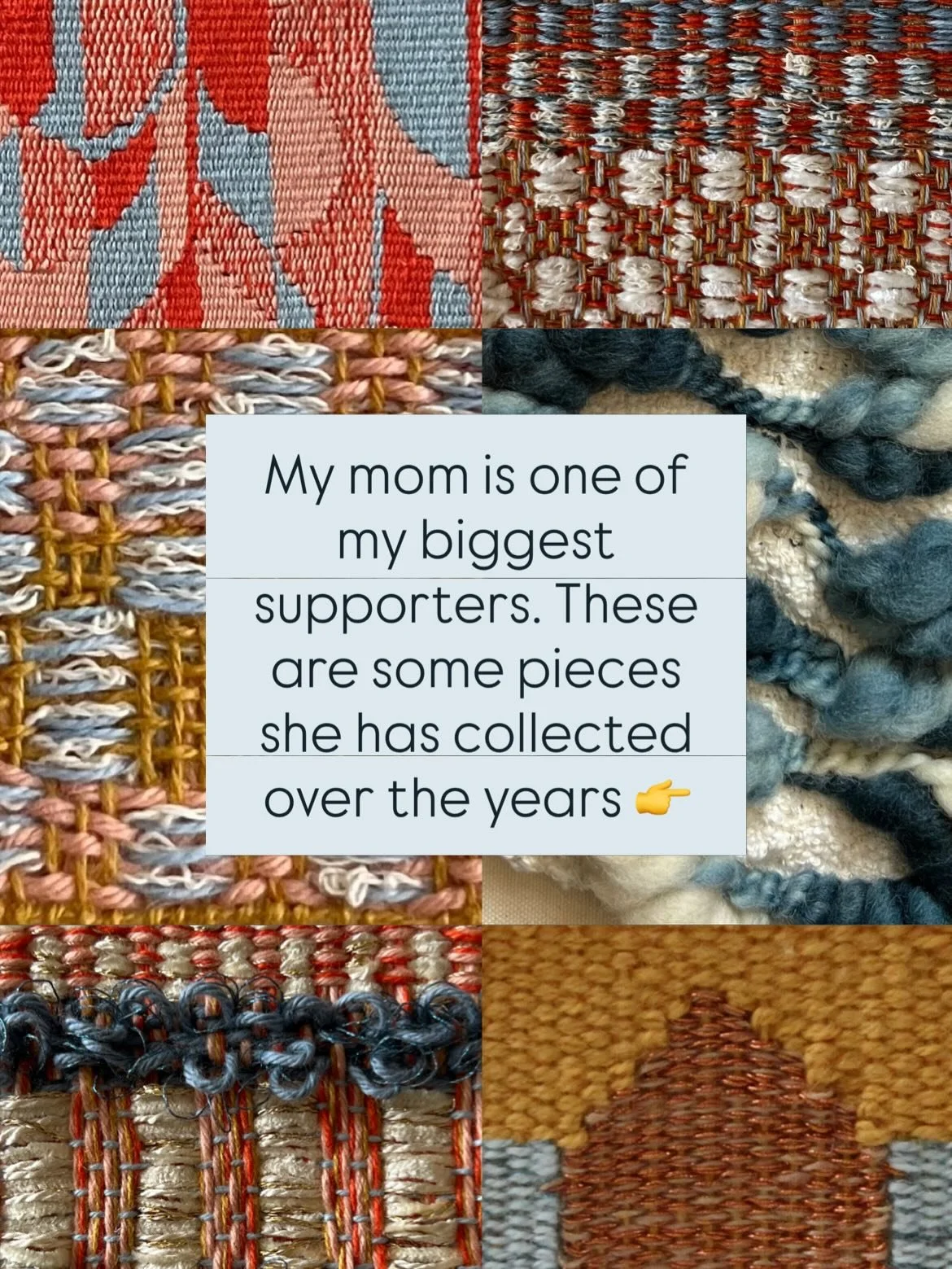 We need our moms! These are woven pieces my mom has collected over the years. It&rsquo;s fun to know I can check in on these pieces at her house when we visit! 

There are a handful of one of a kind woven artworks ready to collect in my shop! You mig