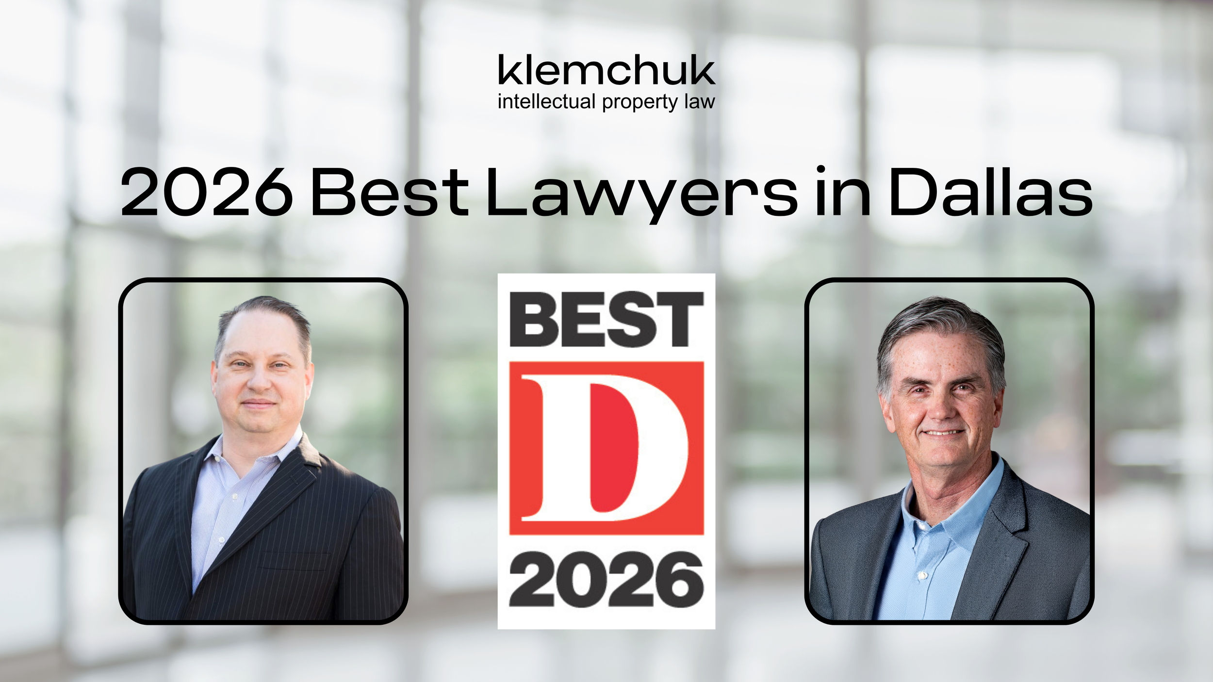 Attorneys Darin Klemchuk and Rich Wynne Named to 2026 Best Lawyers List by D Magazine