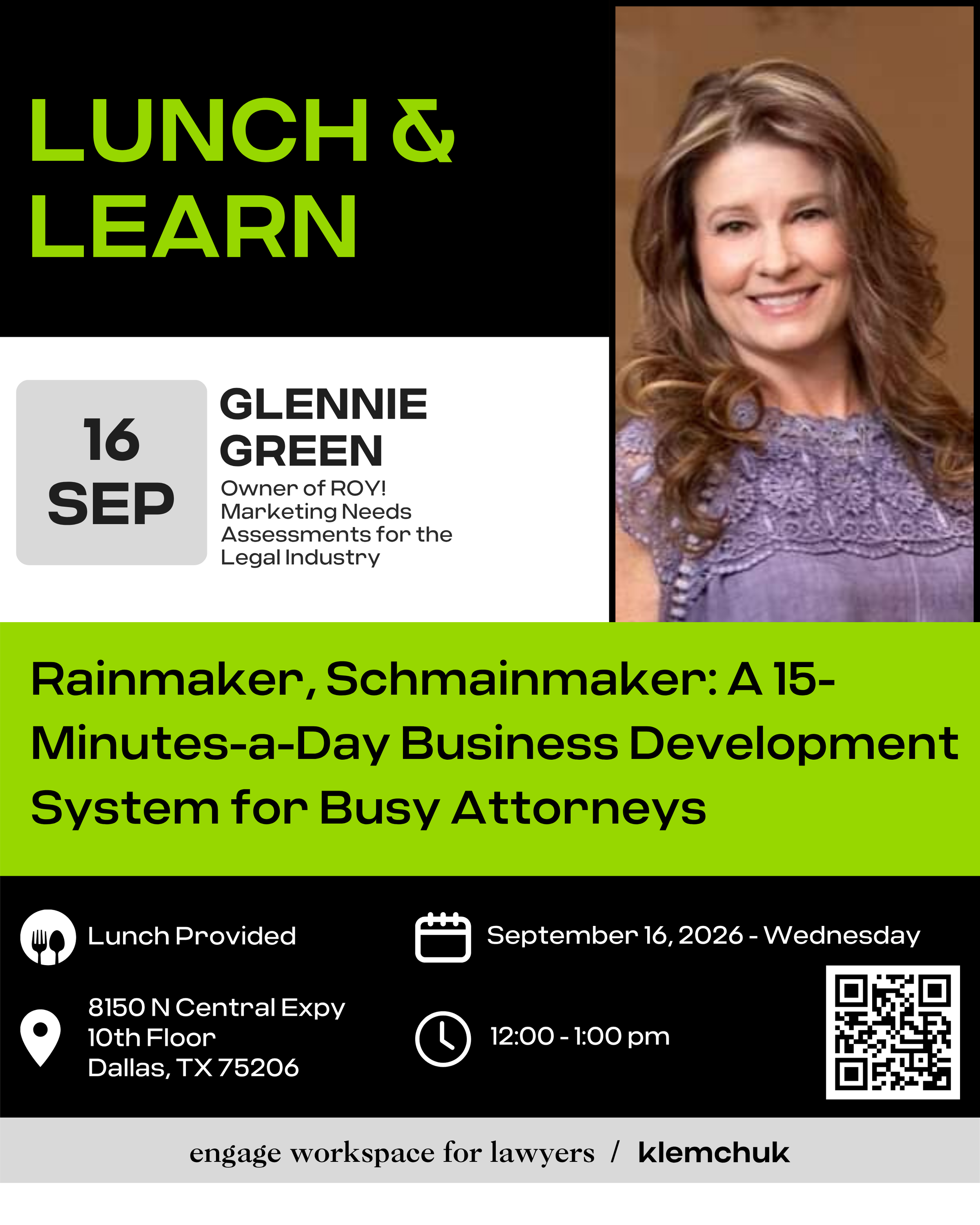 Lunch &amp; Learn -- Rainmaker, Schmainmaker: A 15-Minutes-a-Day Business Development System for Busy Attorneys