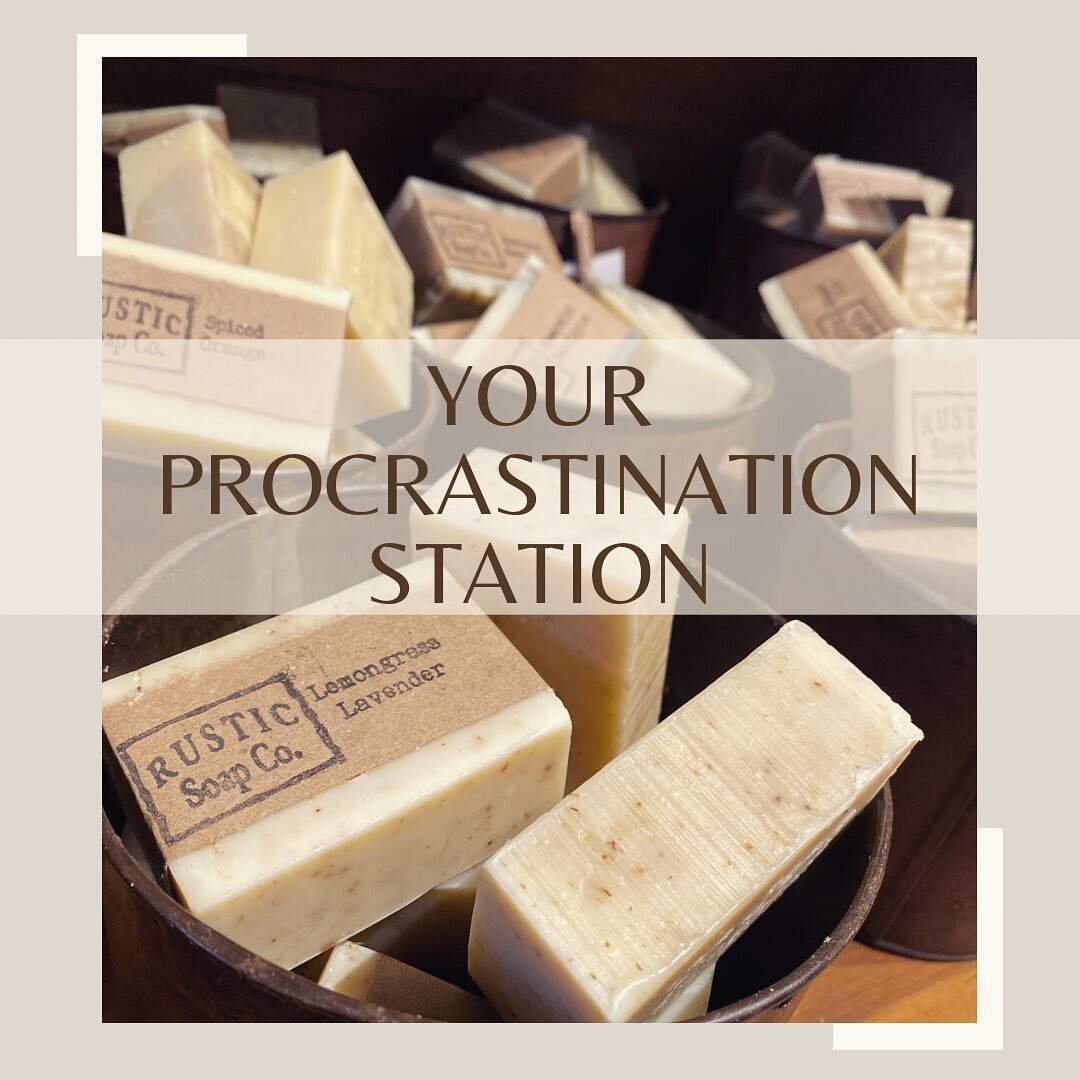 Procrastinating? Surprise guest? Need a &ldquo;just in case&rdquo; gift? We are here for you - Thursday- Saturday 11-4! Lots of soap, bath &amp; body care products and soy candles available. Custom gift boxes, takeout trios (1/2 bar of soap, bath bom