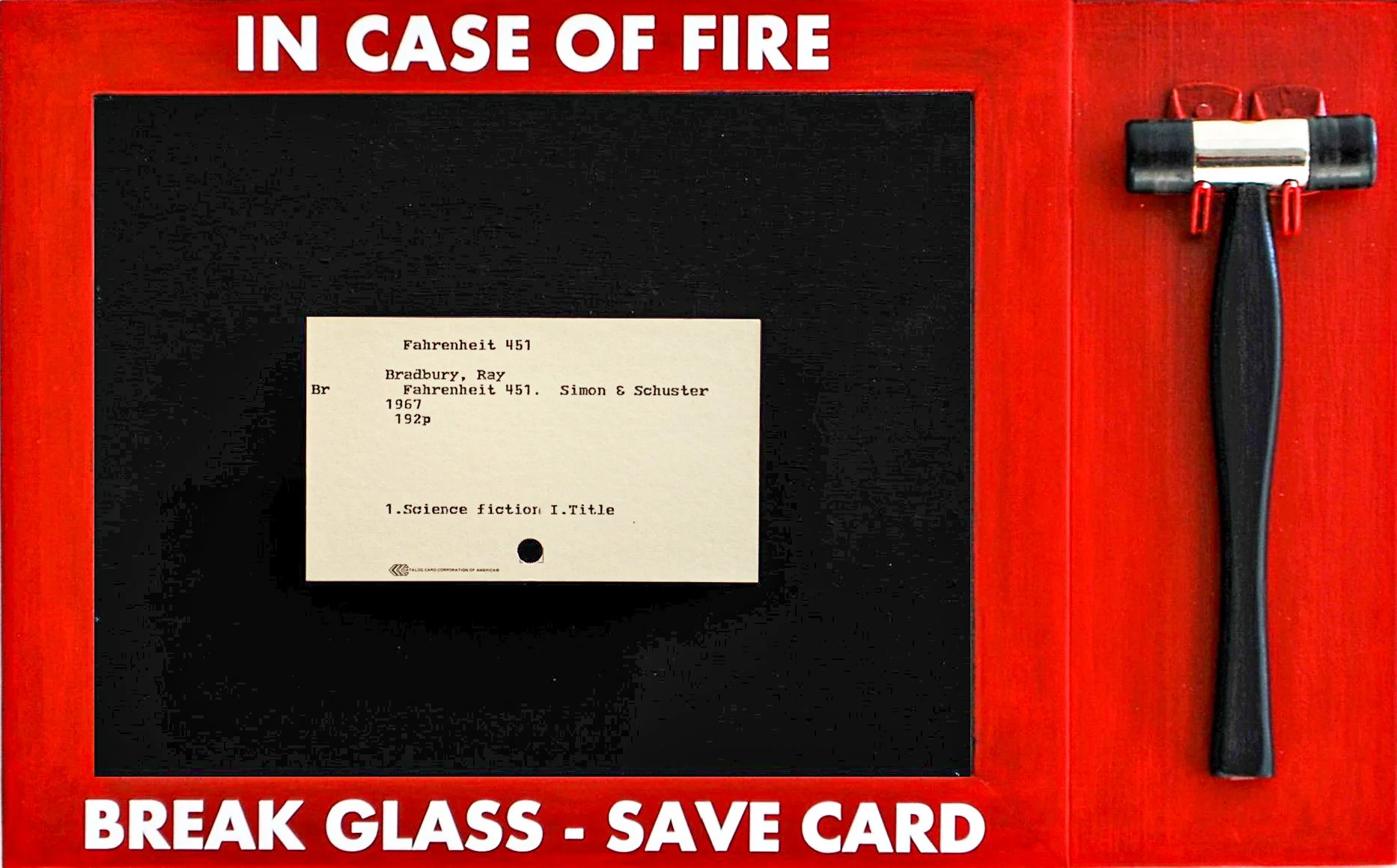 In Case of Fire, Mixed Media Assemblage with vintage library catalog card for Fahrenheit 451 by Ray Bradbury