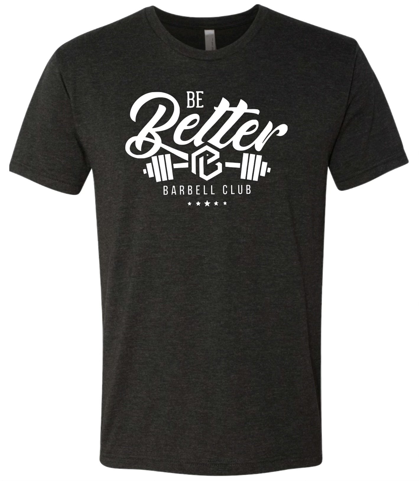 BE BETTER BARBELL SHIRT