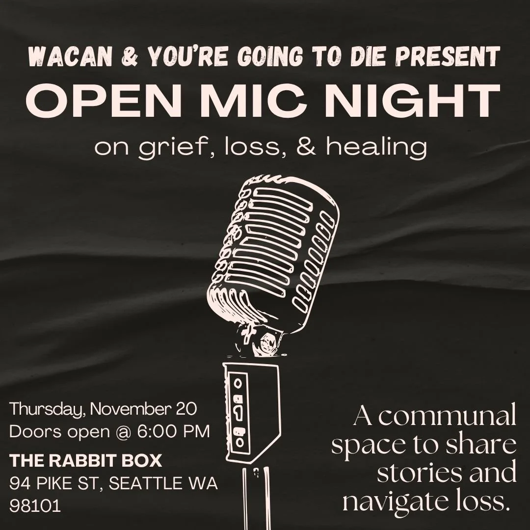 Seattle Open Mic Night on Grief, Loss, and Healing
