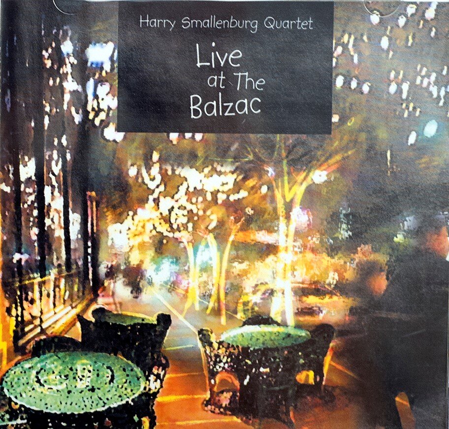 Harry Smallenburg - Live at the Balzac