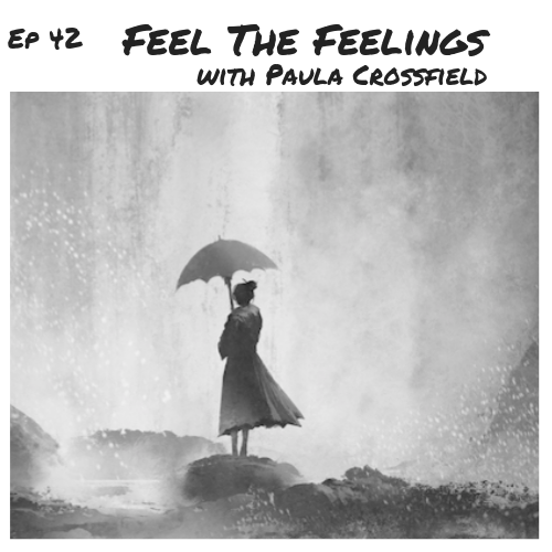 Ep 42 - Cover Art - Feel the Feelings.png