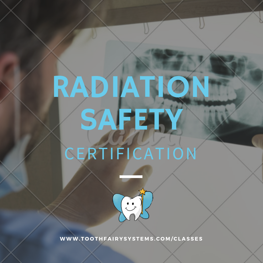 Tooth Fairy Systems — Radiation Safety Certification
