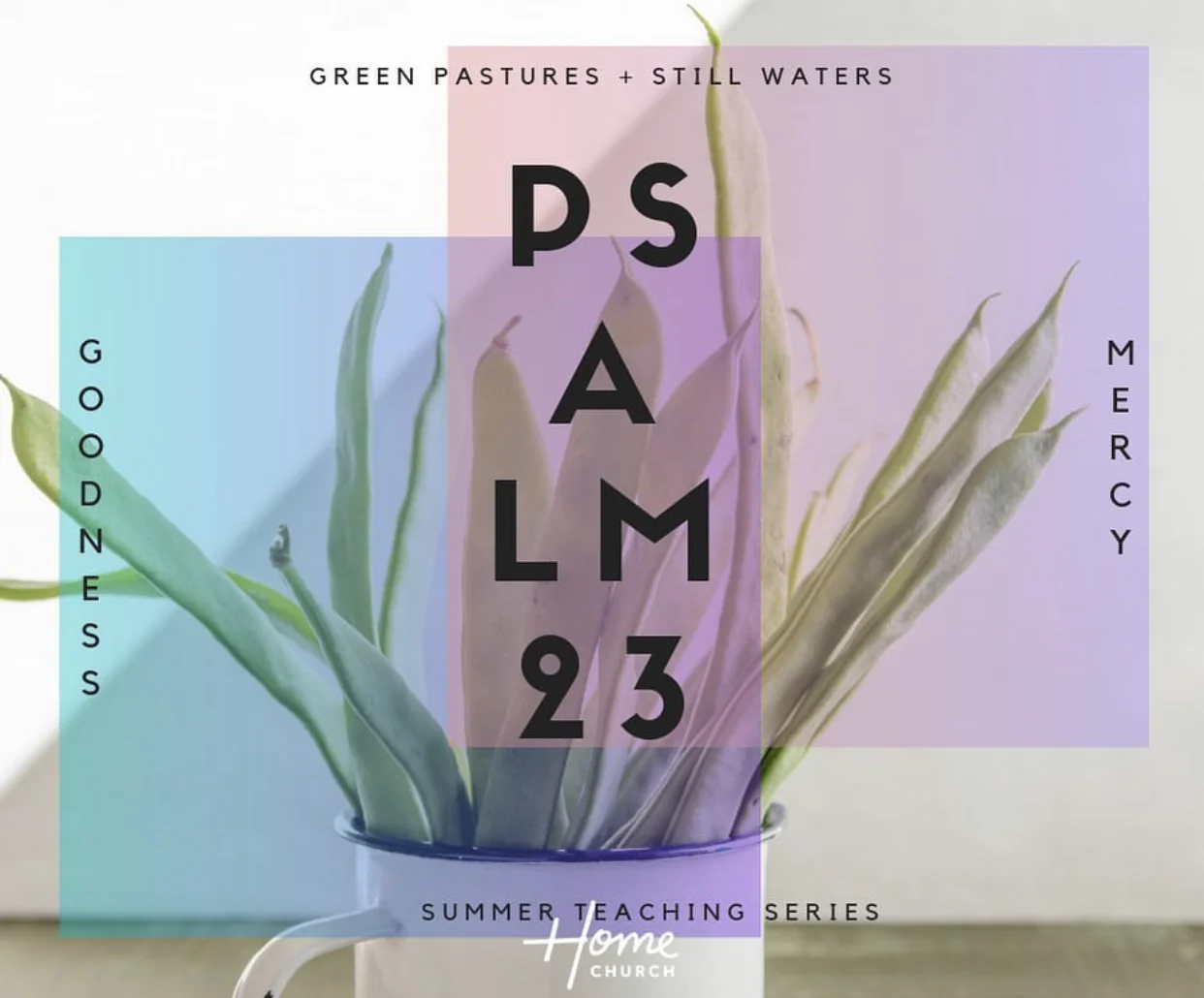 Psalm 23 // Hunter Abrams
