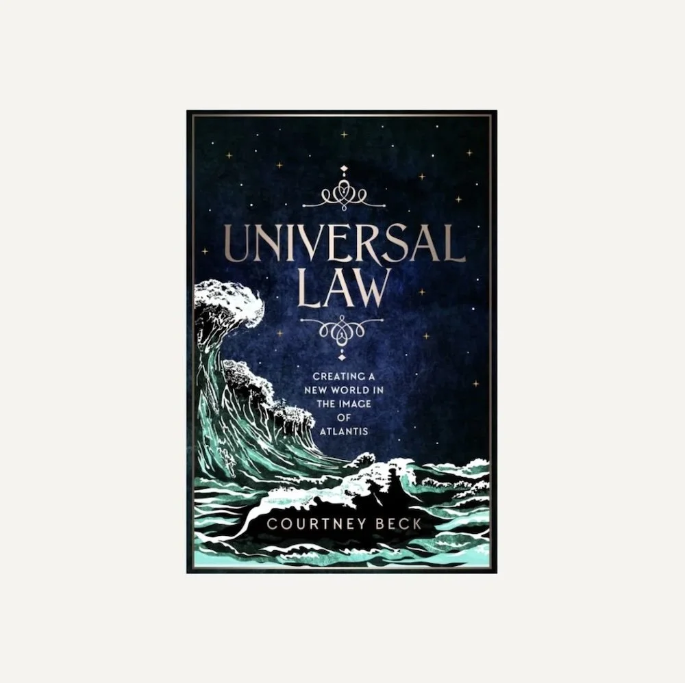 Universal Law: Creating a New World in the Image of Atlantis