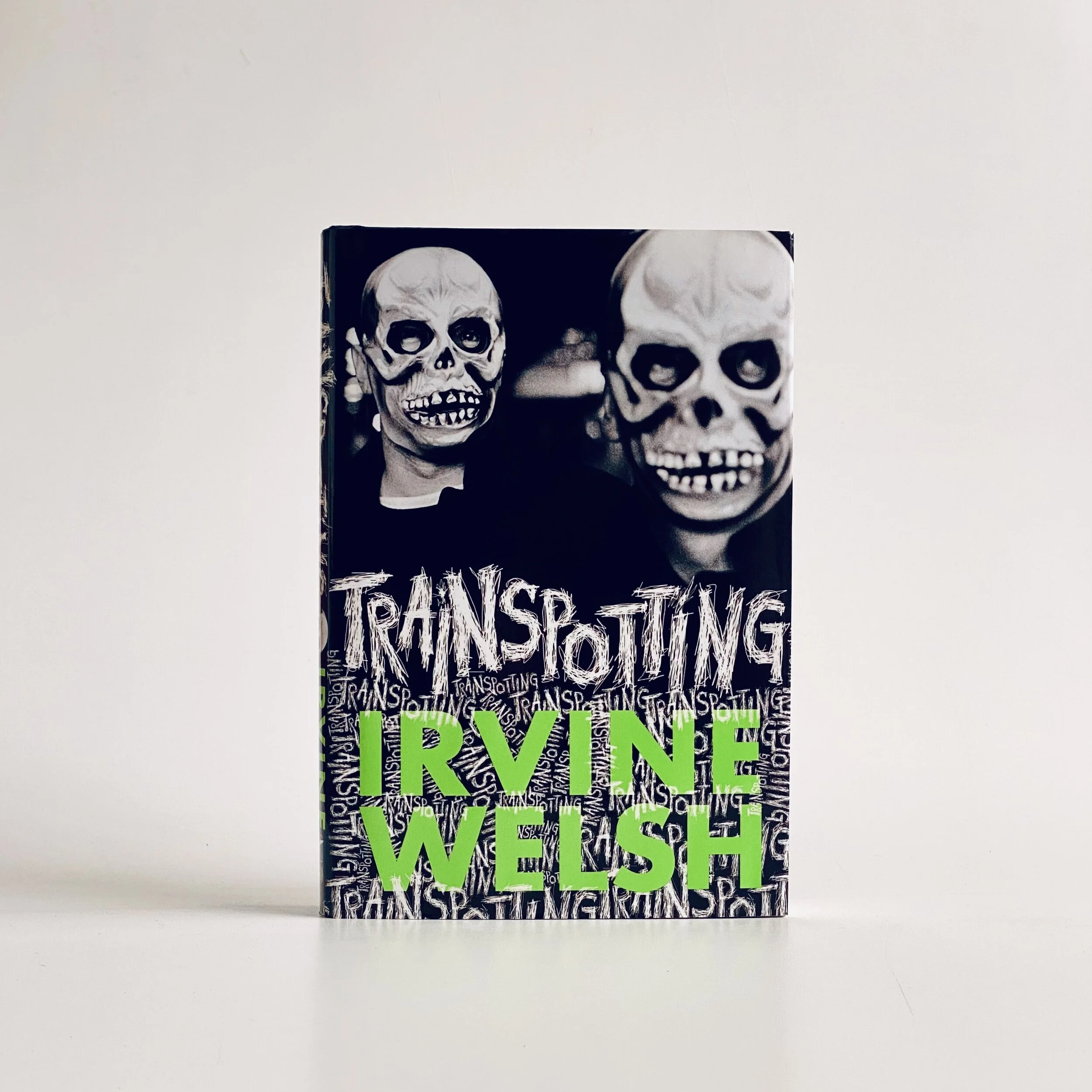 Trainspotting by Irvine Welsh
