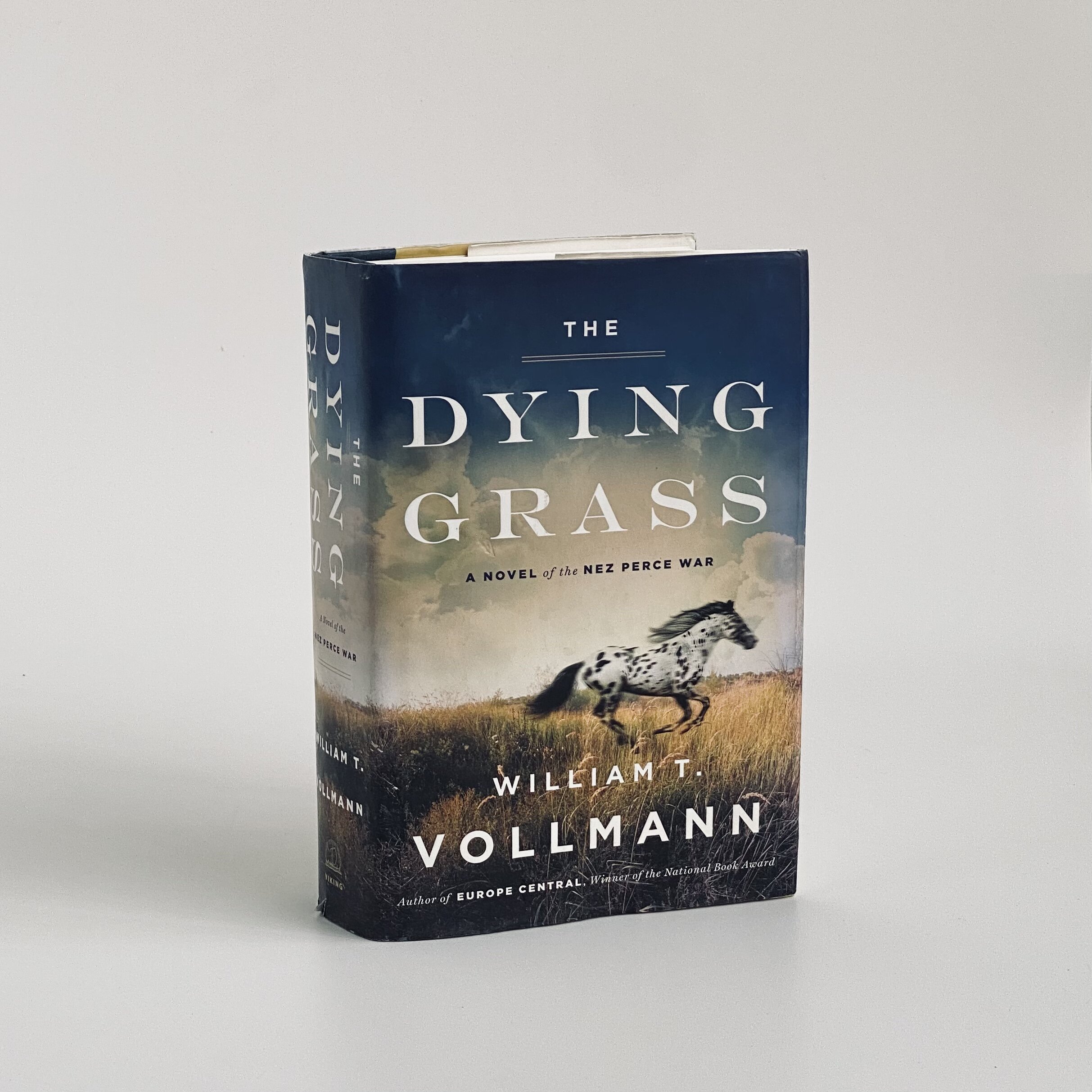 The Dying Grass by William T. Vollmann