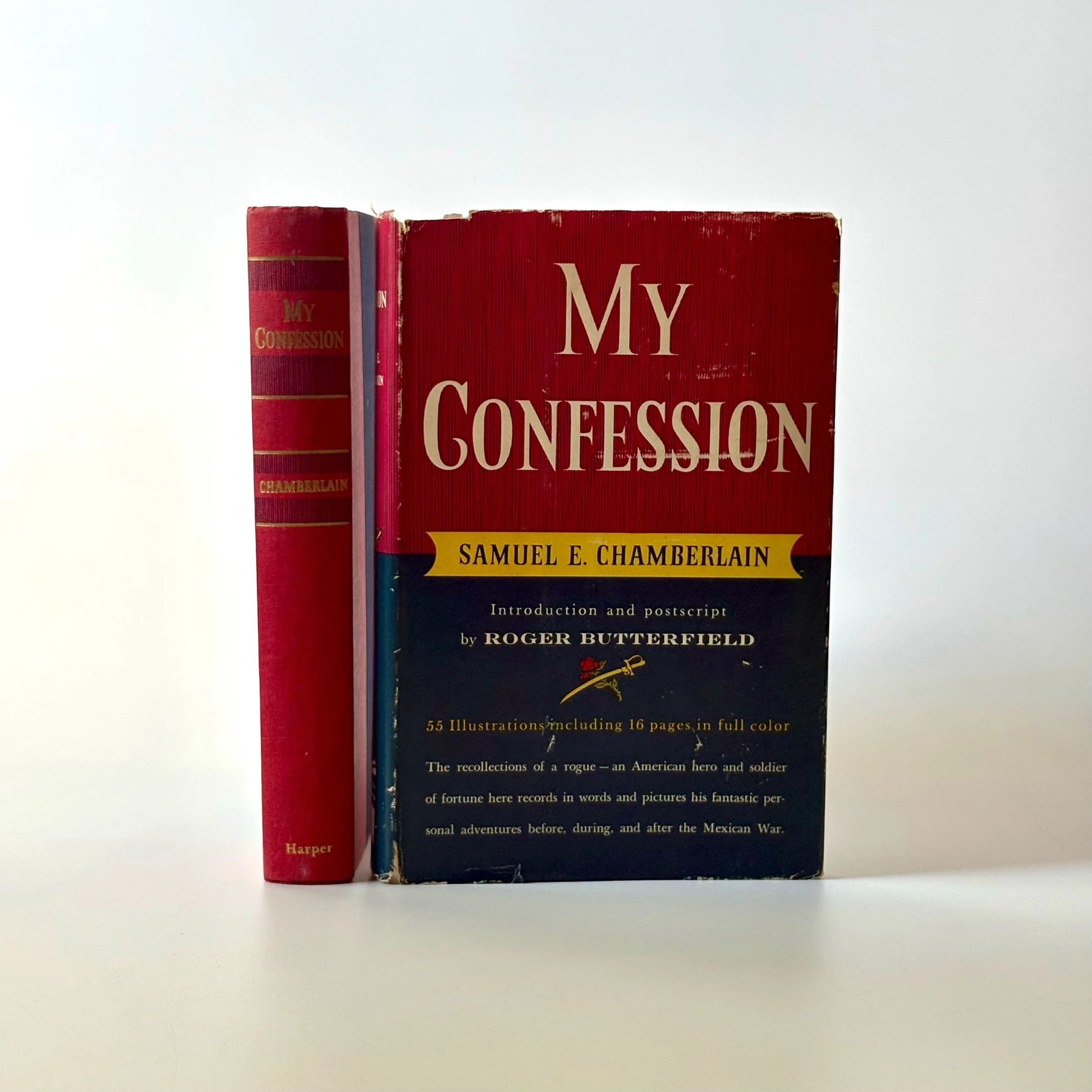 My Confession : Recollections Of A Rogue by Samuel E. Chamberlain