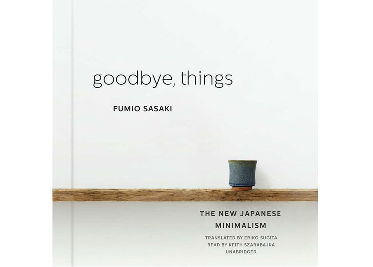 Goodbye Things von Fumio Sasaki