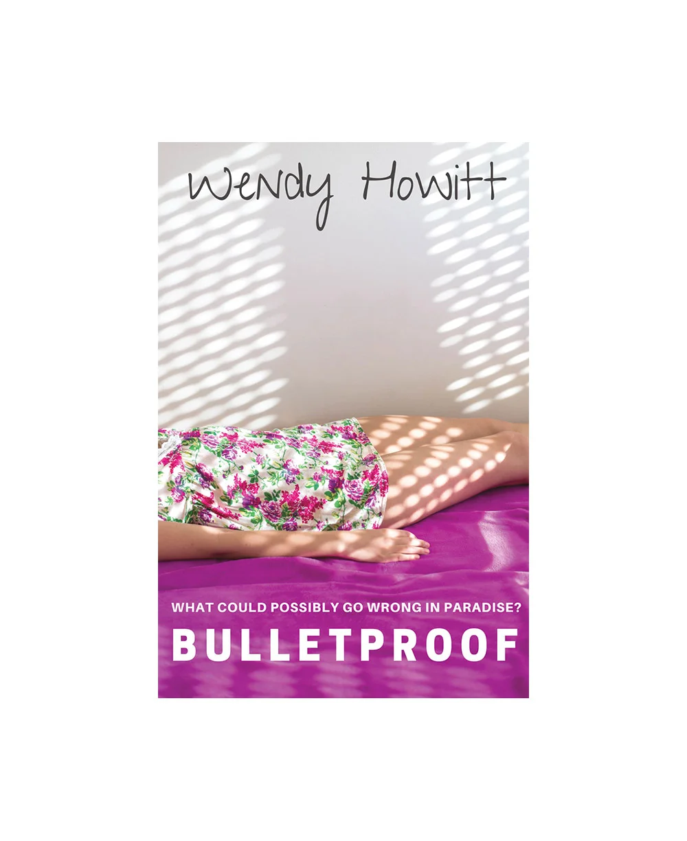 Bulletproof_First_Chapter_WendyHowitt.jpg