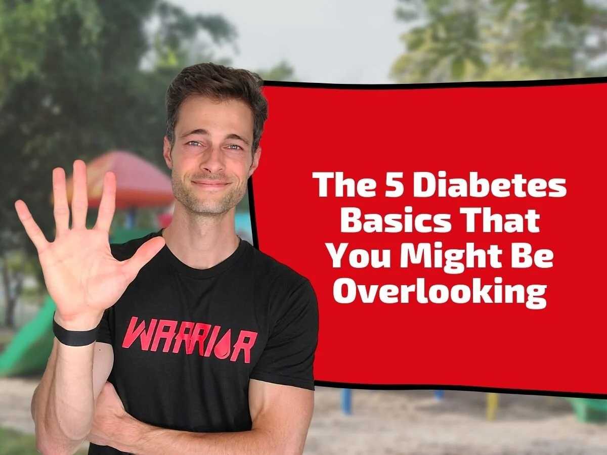 The 5 Diabetes Basics That You Might Be Overlooking