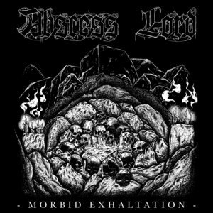 Abscess Lord %22Morbid Exaltation%22 - Songwriting, recording, mixing & mastering.jpg