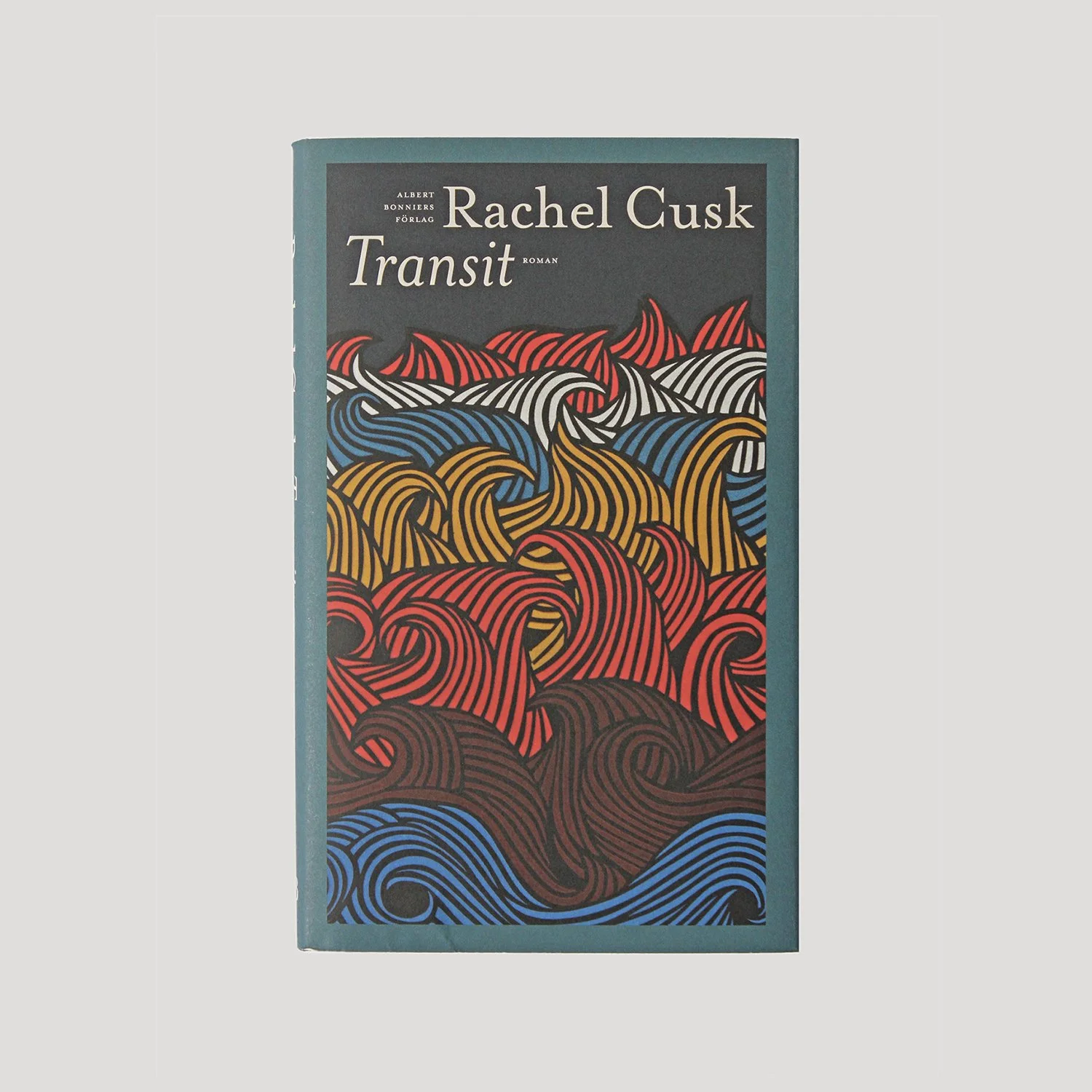 Transit By Rachel Cusk; Daniel Sandström (Design), Albert Bonniers Förlag